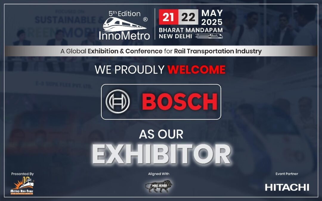 Bosch becomes an Exhibitor at InnoMetro 2025